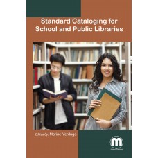 Standard Cataloging for School and Public Libraries